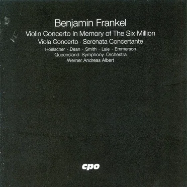 Violin Concerto in Memory of the Six Million / Viola Concerto / Serenata Concertante