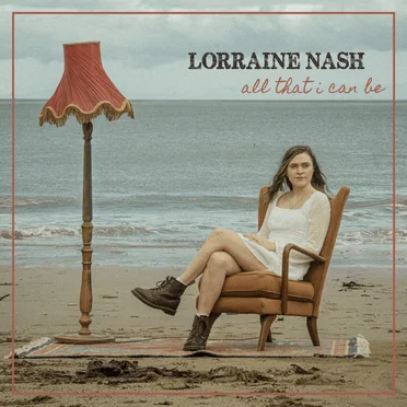 All That I Can Be by Lorraine Nash - album cover