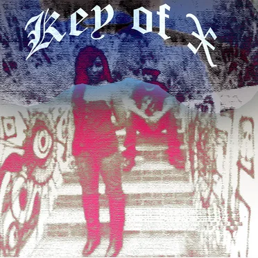 Key Of X by Key Of X - album cover