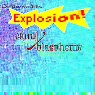 Aural Blasphemey