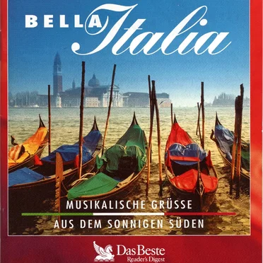 Bella Italia: Musikalische Grüsse aus dem sonnigen Süden by Various Artists - album cover