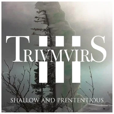 Shallow and Pretentious