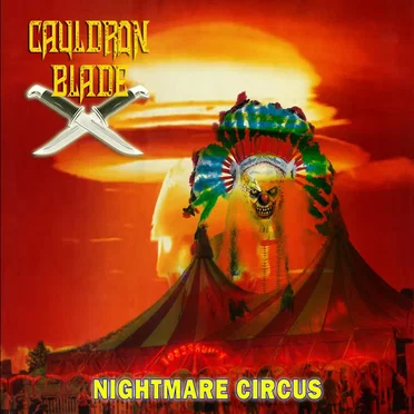 Nightmare Circus by Cauldron Blade - album cover