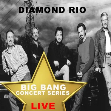 Big Bang Concert Series: Diamond Rio (Live)