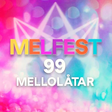 Melfest - 99 Mellolåtar by Various Artists - album cover
