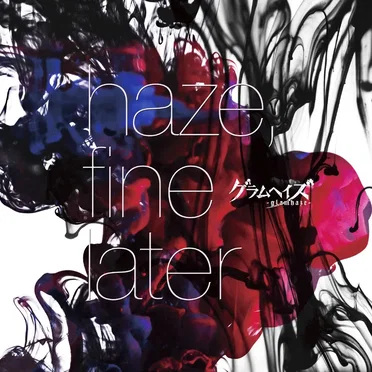 haze,fine later by グラムヘイズ - album cover
