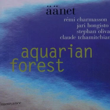 Aquarian Forest by Äänet - album cover