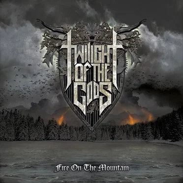 Fire on the Mountain by Twilight of the Gods - album cover
