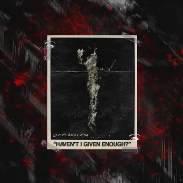 Haven't I Given Enough? by WhoCreatedUs? - album cover