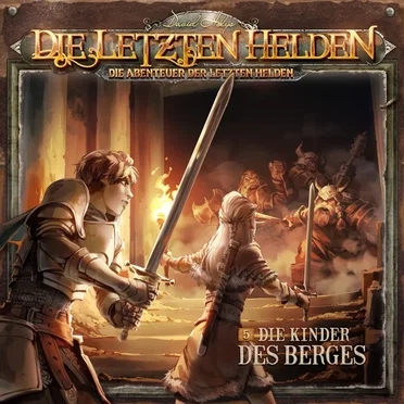 Die Abenteuer der Letzten Helden 5: Die Kinder des Berges by Die Abenteuer der Letzten Helden - album cover