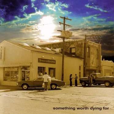 Something Worth Dying For by The Mother Truckers - album cover