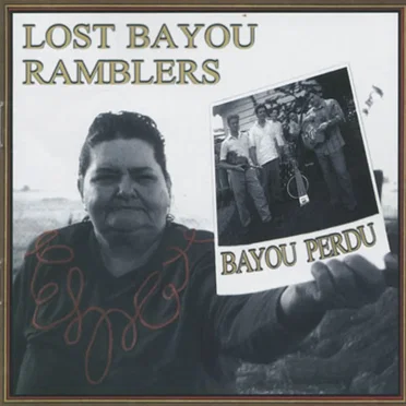 Bayou Perdu by Lost Bayou Ramblers - album cover