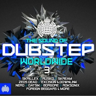 The Sound of Dubstep: Worldwide 3 by Various Artists - album cover
