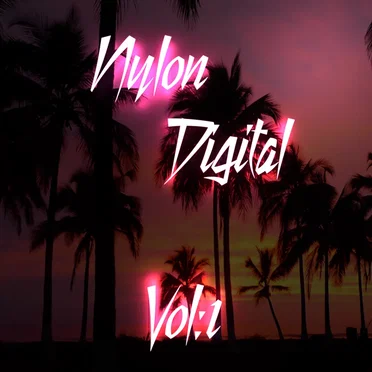 Nylon Digital: Vol.1