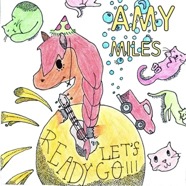 Ready Let's Go! by Amy Miles - album cover