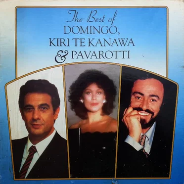 The Best of Domingo, Kiri Te Kanawa & Pavarotti