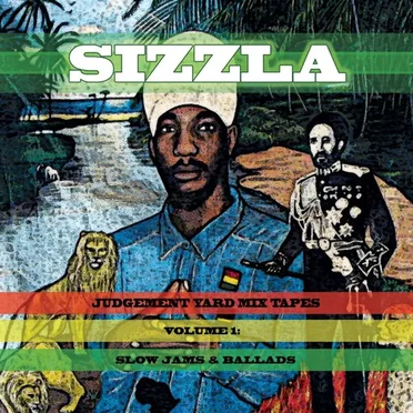 Judgement Yard Mixtapes Volume 1: Slow Jams & Ballads by Sizzla - album cover