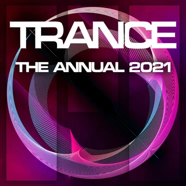 Trance The Annual 2021 by Various Artists - album cover