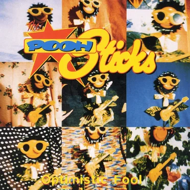 Optimistic Fool by The Pooh Sticks - album cover