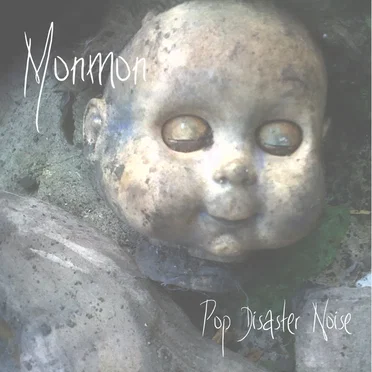 Pop Disaster Noise by MonMon - album cover
