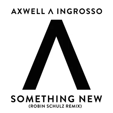 Something New (Robin Schulz remix)