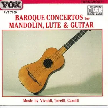 Baroque Concertos for Mandolin, Lute & Guitar