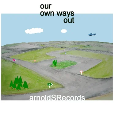 Our Own Ways Out