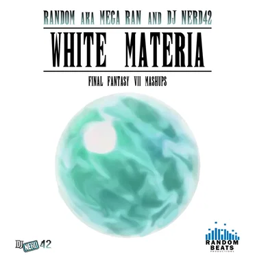 White Materia: Final Fantasy VII Mashups by DJ Nerd42 - album cover