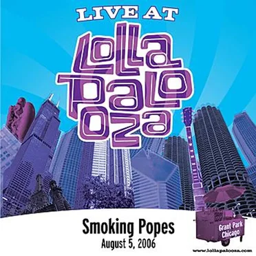 Live at Lollapalooza 2006 by Smoking Popes - album cover