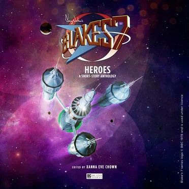Blake's 7: Heroes by Una McCormack - album cover