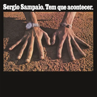 Tem Que Acontecer by Sérgio Sampaio - album cover
