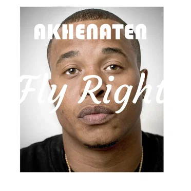 Fly Right by Akhenaten - album cover