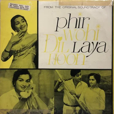 Phir Wohi Dil Laya Hoon