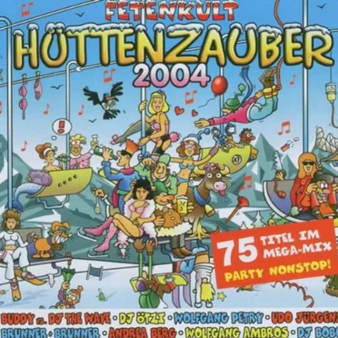 Fetenkult: Hüttenzauber 2004 by Various Artists - album cover