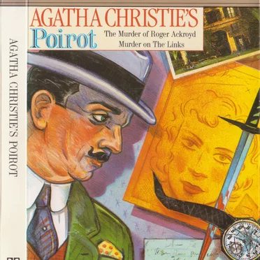 The Murder of Roger Ackroyd / Murder on the Links by Agatha Christie - album cover