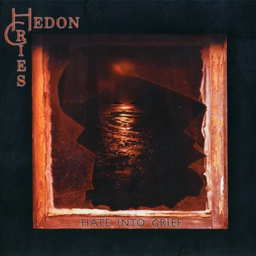 Hate into Grief by Hedon Cries - album cover