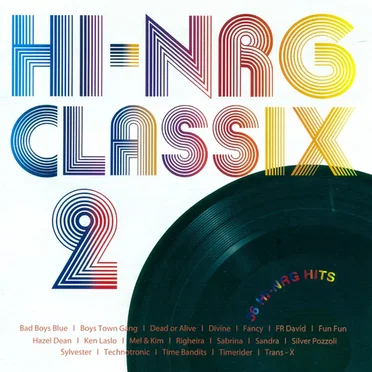 Hi-NRG Classix 2 by Various Artists - album cover