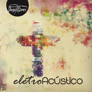Eletro Acústico by Diego Gomes - album cover