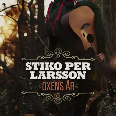 Oxens år by Stiko Per Larsson - album cover
