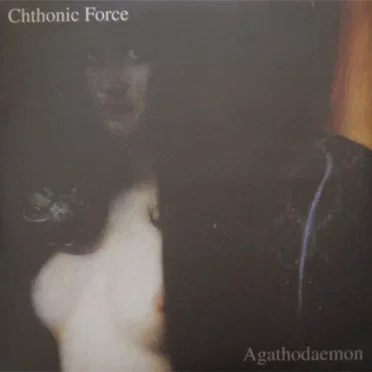 Agathodaemon by Chthonic Force - album cover