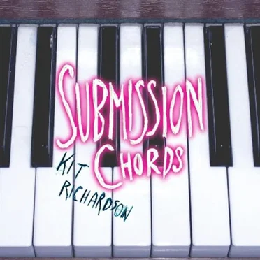 Submission Chords by Kit Richardson - album cover