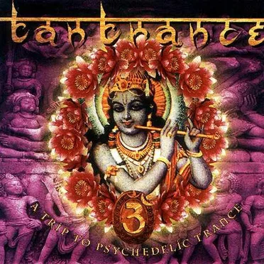 Tantrance 3: A Trip to Psychedelic Trance by Various Artists - album cover