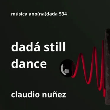 Dadá Still Dance by Claudio Nuñez - album cover
