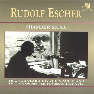 Chamber Music: Trio for Clarinet / Trio à cordes / Le Tombeau de Ravel