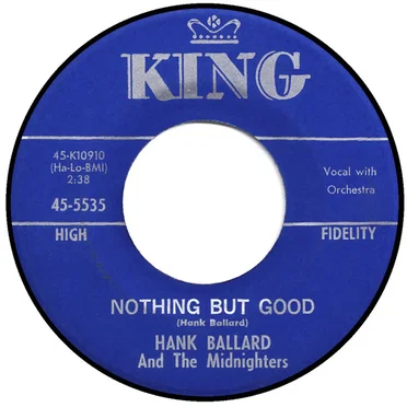 Nothing But Good / Keep On Dancing by Hank Ballard and the Midnighters - album cover