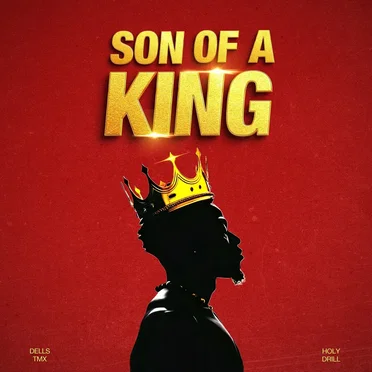 Son of a King by Dells TMX - album cover