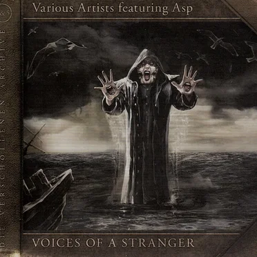 Voices of a Stranger: Die verschollenen Archive 4+5