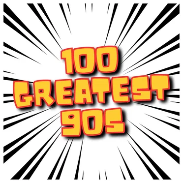 100 Greatest 90s by Various Artists - album cover