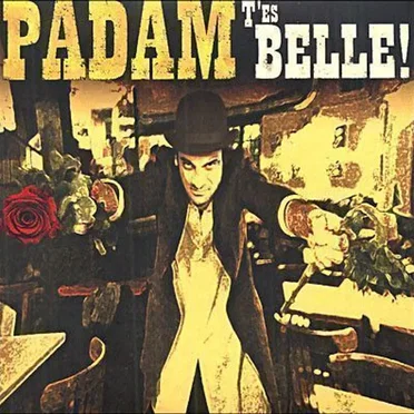 T'es belle ! by Padam - album cover