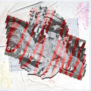 Off-White Colosseum by Sunk Heaven - album cover